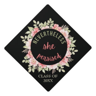 Nevertheless She Persisted Graduation Cap Topper