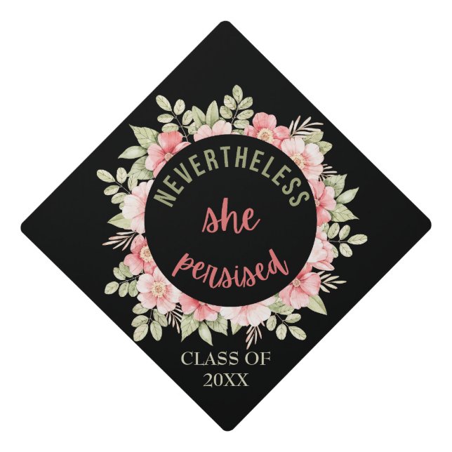 Nevertheless She Persisted Graduation Cap Topper (Front)