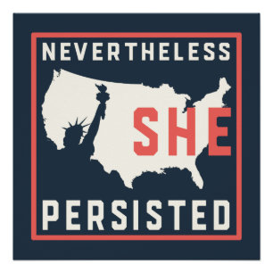 Nevertheless She Persisted Liberty Now Poster