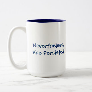 "Nevertheless, She Persisted" Navy & White Quote Two-Tone Coffee Mug