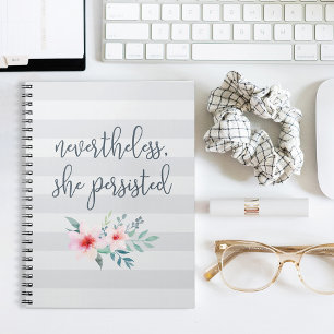 Nevertheless She Persisted Notebook