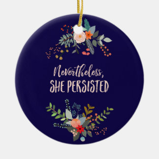 Nevertheless, She Persisted Ornament