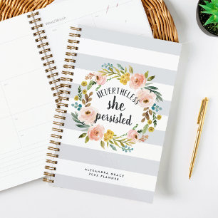Nevertheless, She Persisted   Personalized Planner