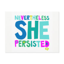 Nevertheless She Persisted