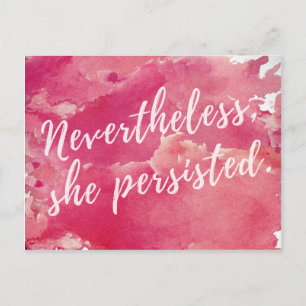 Nevertheless, She Persisted Postcard