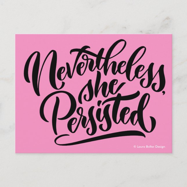 Nevertheless, She Persisted Postcards (Front)