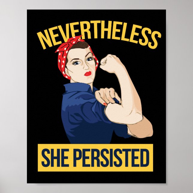 nevertheless she persisted poster (Front)