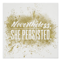 Nevertheless, she persisted
