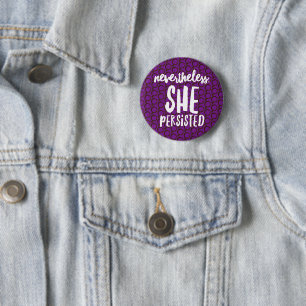 Nevertheless She Persisted Purple Strong Female 2 Inch Round Button