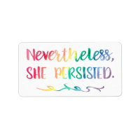 Nevertheless, She Persisted Rainbow Watercolor