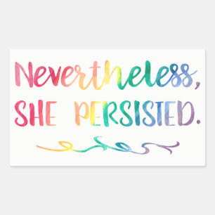 Nevertheless, She Persisted Rainbow Watercolor Sticker