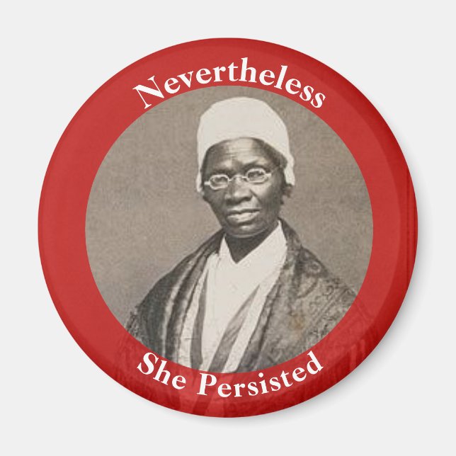 Nevertheless She Persisted - Sojourner Truth Magnet (Front)