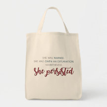 Nevertheless She Persisted Tote - Full Quote