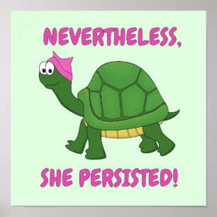"Nevertheless, She Persisted" Turtle Print
