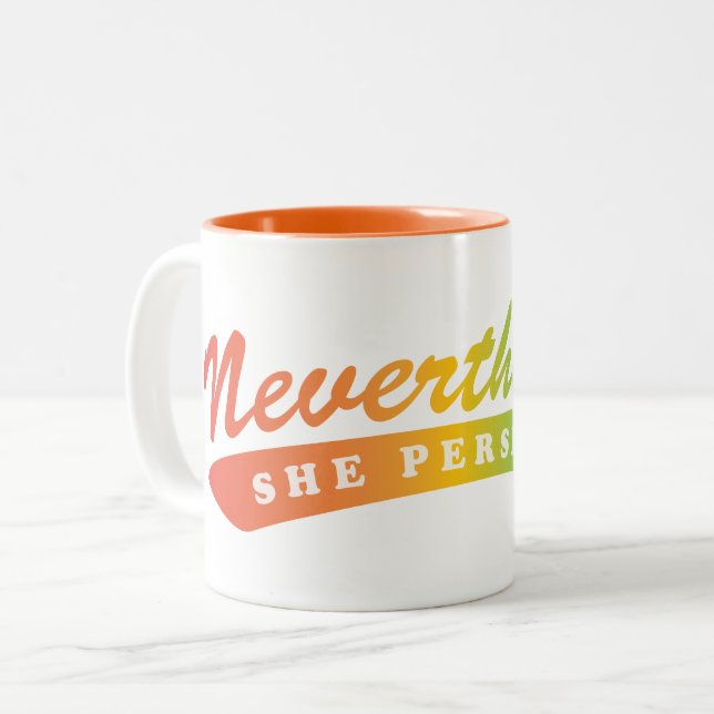 Nevertheless, she persisted. Two-Tone coffee mug (Front Left)