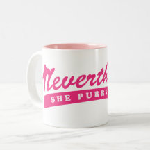 Nevertheless, she purrsisted.