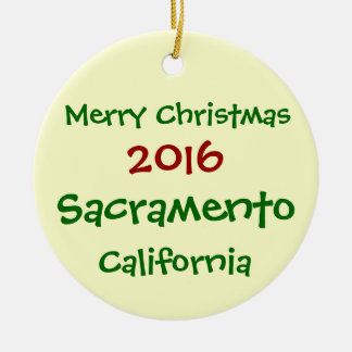 NEW 2016 SACRAMENTO CALIFORNIA CHRISTMAS ORNAMENT