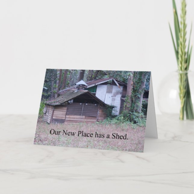 New Address has Shed Funny Change of Address Announcement (Front)