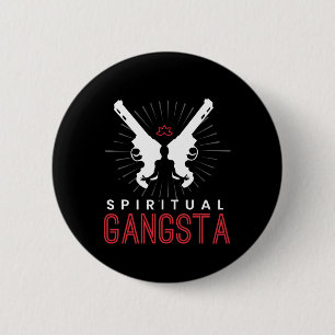 New Age Sritual Srituality Yoga Gangster Enlighten 2 Inch Round Button