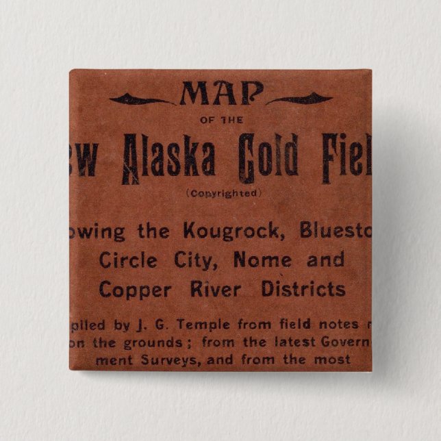 New Alaska gold fields 2 Inch Square Button (Front)