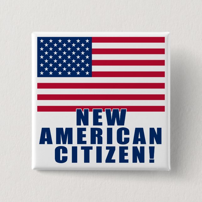 New American Citizen Gifts and Tshirts 2 Inch Square Button (Front)