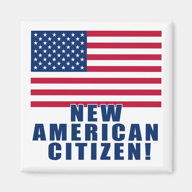 New American Citizen Gifts and Tshirts Magnet (Front)