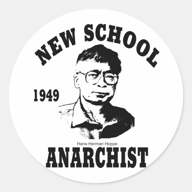 New Anarchists -- Hans-Hermann Hoppe Classic Round Sticker (Front)