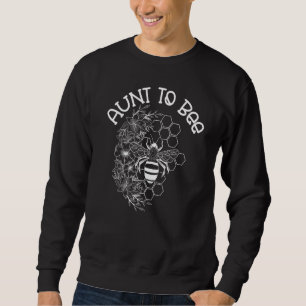 New Aunt To Be Pregnancy Announcement For Sister B Sweatshirt