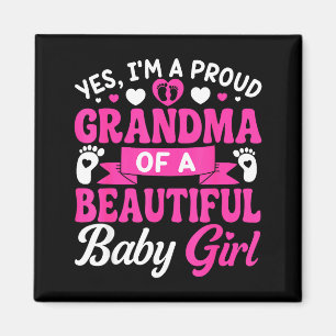 New baby announcement 1st time proud girl grandma  magnet