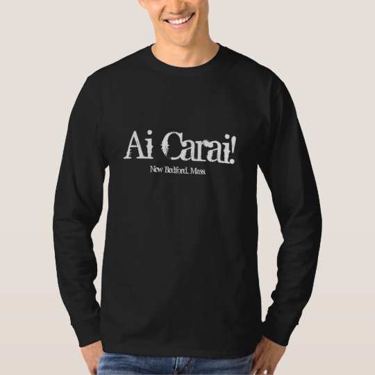 New Bedford Ai Carai T-Shirt