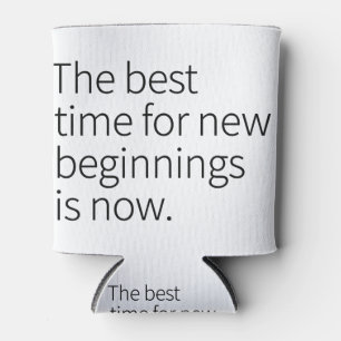 New Beginnings Cool Text Graphic Opportunity Quote Can Cooler