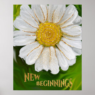 New Beginnings - Daisy flower power Poster