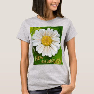 New Beginnings - Daisy flower power T-Shirt