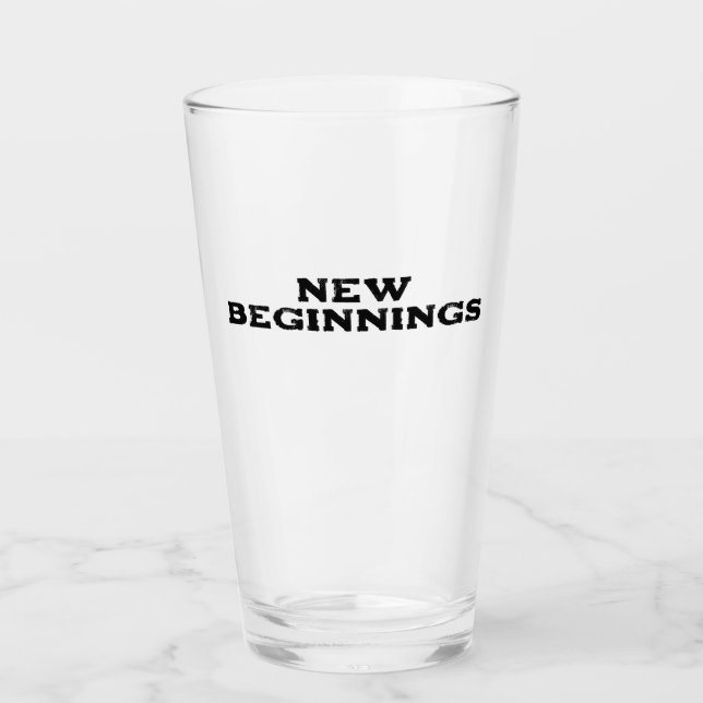 New Beginnings Glass (Front)