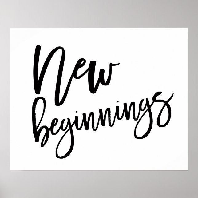 New Beginnings Motivational Quote Black Poster (Front)