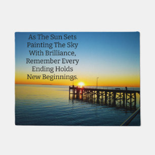 New Beginnings, Sunset Motivational Quotes, Doormat