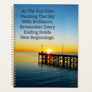 New Beginnings, Sunset Motivational Quotes, Planner