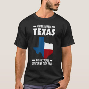 New Braunfels, Texas The Only State Of Usa T-Shirt