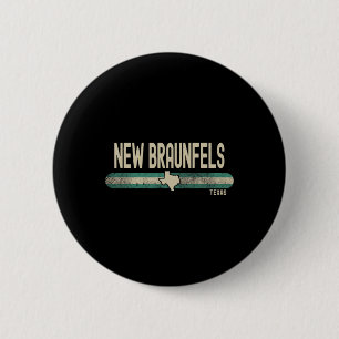 New Braunfels Tx Texas Travel &amp; 80s Style  2 Inch Round Button