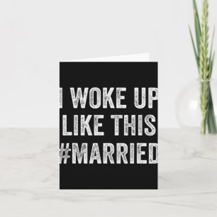 New Bride New Husband Wife - I Woke Up Like This M Card