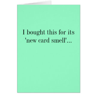 'New Card Smell'