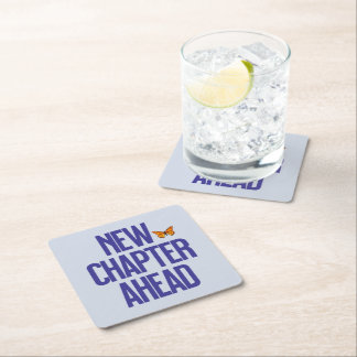 New Chapter Ahead Graduation Butterfly Quote Square Paper Coaster