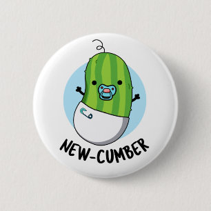 New-cumber Funny Veggie Cucumber Pun 2 Inch Round Button