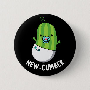 New-cumber Funny Veggie Cucumber Pun Dark BG 2 Inch Round Button