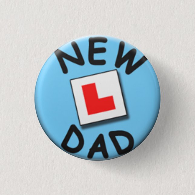 New dad badge 1 inch round button (Front)