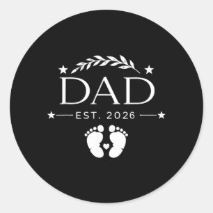 New Dad Est 2026 Fathers Day First Time Dad Classic Round Sticker