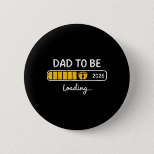 New Dad Est 2026 Fathers Day First Time Dad to Be 2 Inch Round Button