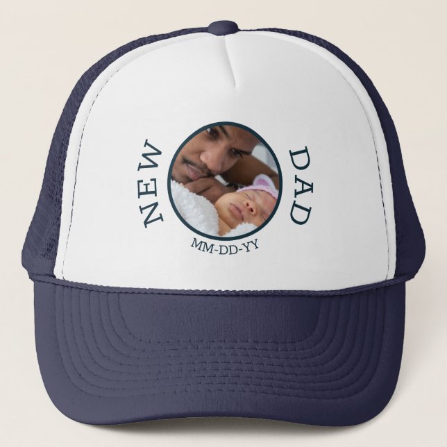 New Dad First Time Dad Custom Photo Personalized Trucker Hat (Front)