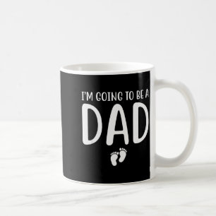 New Dad I Can’t Keep Calm I’m Going To Be A Father Coffee Mug