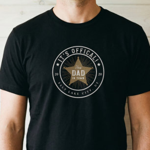 New Dad in Town Official Dad Sherif Star Badge T-Shirt